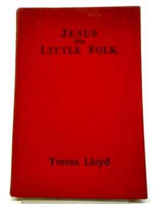 Image du vendeur pour Jesus For Little Folk mis en vente par World of Rare Books