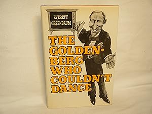 Immagine del venditore per The Goldenberg Who Couldn't Dance venduto da curtis paul books, inc.