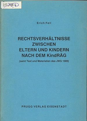 Seller image for Rechtsverhltnisse zwischen Eltern und Kindern nach dem KindRG Samt Text und Materialien des JWG 1989 for sale by avelibro OHG