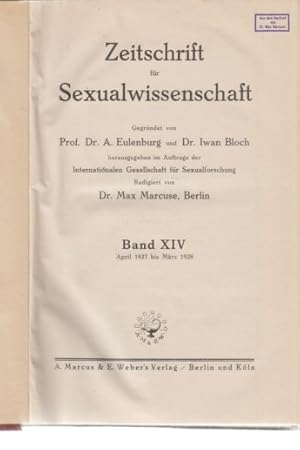 Bild des Verkufers fr Band XIV. Zeitschrift fr Sexualwissenschaft. Gegr. von Dr. A. Eulenburg und Dr. Iwan Bloch. Hrsg. im Auftrage der Internationalen Gesellschaft fr Sexualforschung. Redigiert von Dr. Max Marcuse, Berlin. April 1927 bis Mrz 1928. zum Verkauf von Fundus-Online GbR Borkert Schwarz Zerfa