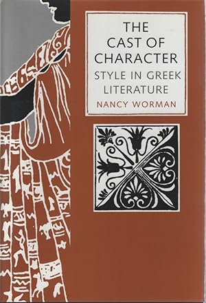 Immagine del venditore per The Cast of Character: Style in Greek Literature. venduto da Fundus-Online GbR Borkert Schwarz Zerfa