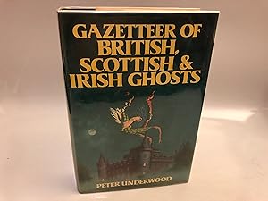 Seller image for Gazetteer Of British, Scottish & Irish Ghosts for sale by Needham Book Finders