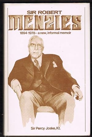 Seller image for Sir Robert Menzies 1894-1978: A New Informal Memoir for sale by Fine Print Books (ABA)