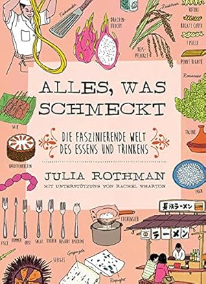 Seller image for Alles, was schmeckt : die faszinierende Welt des Essens und Trinkens. for sale by nika-books, art & crafts GbR