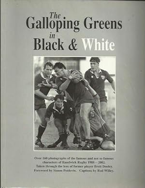 The Galloping Greens in Black & White