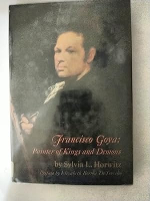 Imagen del vendedor de Francisco Goya: Painter of Kings and Demons a la venta por Early Republic Books