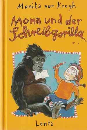 Seller image for Mona und der Schreibgorilla. for sale by Versandantiquariat Nussbaum