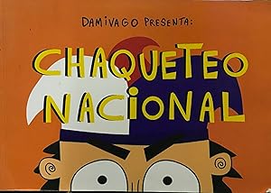 Damivago presenta : Chaqueteo nacional