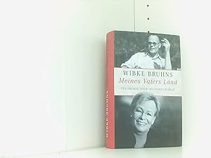 Bild des Verkufers fr Meines Vaters Land . Geschichte einer deutschen Familie . Von Wibke Bruhns zum Verkauf von Book Broker