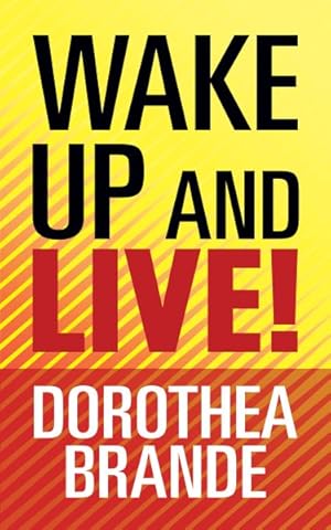 Seller image for Wake Up and Live! for sale by GreatBookPrices