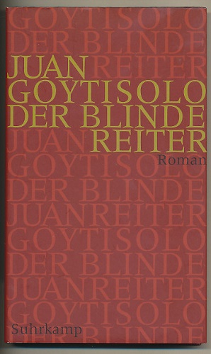 Immagine del venditore per Der blinde Reiter. Roman. Aus dem Spanischen von Thomas Brovot. venduto da Ballon & Wurm GbR - Antiquariat