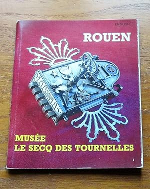 Rouen: Musee le Secq des Tournelles.