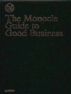 The Monocle Guide to Good Business. Special Edition. Sprache: Englisch.