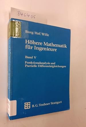 Image du vendeur pour Hhere Mathematik fr Ingenieure, 5 Bde., Bd.5, Funktionalanalysis und Partielle Differentialgleichungen: Band V Funktionalanalysis und Partielle Differentialgleichungen (Teubner-Ingenieurmathematik) mis en vente par Versand-Antiquariat Konrad von Agris e.K.