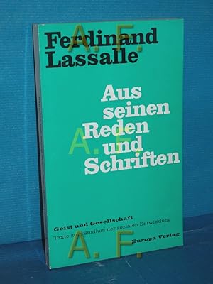 Seller image for Aus seinen Reden und Schriften Ferdinand Lassalle. Mit e. Einl. von Ernst Winkler / Geist und Gesellschaft for sale by Antiquarische Fundgrube e.U.