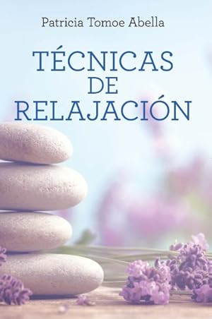 Imagen del vendedor de T cnicas de relajaci n / Relaxation Techniques -Language: spanish a la venta por GreatBookPricesUK