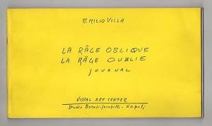 Bild des Verkufers fr La rge oblique / La rge oblie - journal zum Verkauf von Libreria Antiquaria Pontremoli SRL