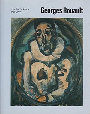 Seller image for Georges Rouault: The Early Years 1903-1920 for sale by primatexxt Buchversand