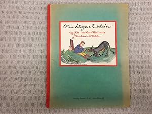 Imagen del vendedor de Die Geschichte vom klugen Eselein. Erzhlt von Ernst Ferdinand. Illustriert von Hedwig Dolder a la venta por Genossenschaft Poete-Nscht