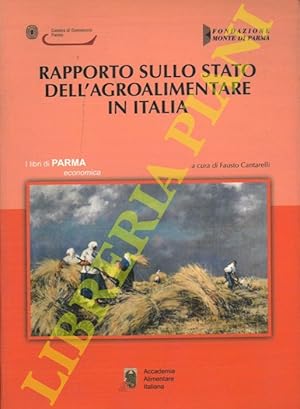 Bild des Verkufers fr Rapporto sullo stato dell'agroalimentare in Italia. zum Verkauf von Libreria Piani