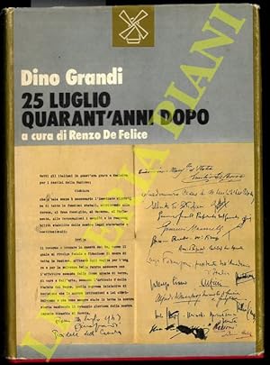 25 luglio. Quarant'anni dopo. A cura di Renzo De Felice.