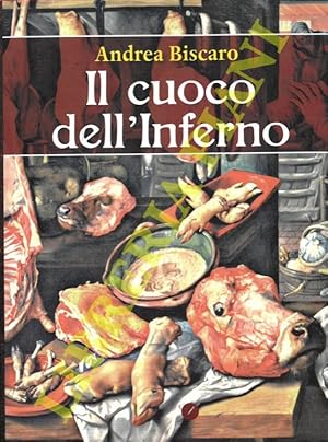 Il cuoco dell'Inferno.