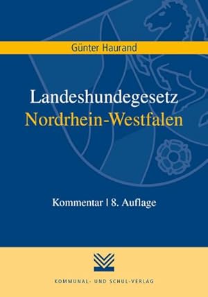 Imagen del vendedor de Landeshundegesetz Nordrhein-Westfalen a la venta por AHA-BUCH GmbH