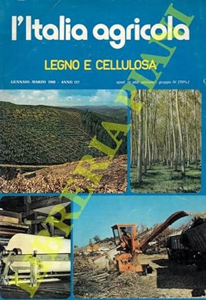 L'Italia Agricola. Legno e cellulosa.