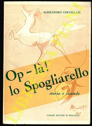 Seller image for Op-l! lo spogliarello. Storia e vicende. for sale by Libreria Piani