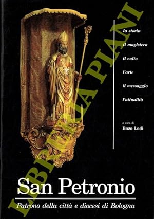 Imagen del vendedor de San Petronio. Patrono della citt e Diocesi di Bologna. a la venta por Libreria Piani