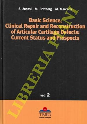Basic Science, Clinical Repair and Reconstruction of Articular Cartilage Defects: Current Status ...
