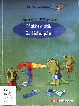 Das große Trainingsbuch; Teil: Mathematik. 2. Schuljahr Die Maxi-Lerndrachen