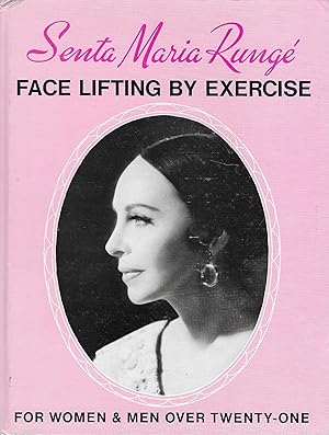 Seller image for Face Lifting By Exercise. For Women & Men Over Twenty-one [SIGNED] for sale by BASEMENT BOOKS