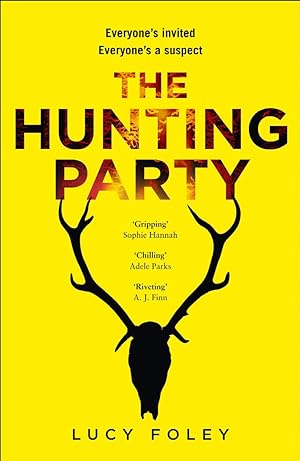 Bild des Verkufers fr The Hunting Party: The Gripping, Bestselling Crime Thriller zum Verkauf von Alpha 2 Omega Books BA