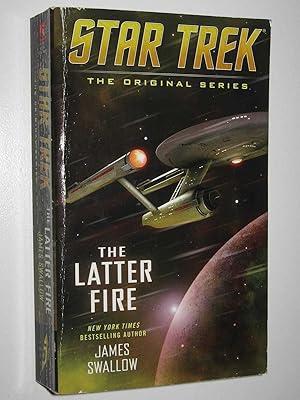 Seller image for The Latter Fire - Star Trek Original for sale by Manyhills Books