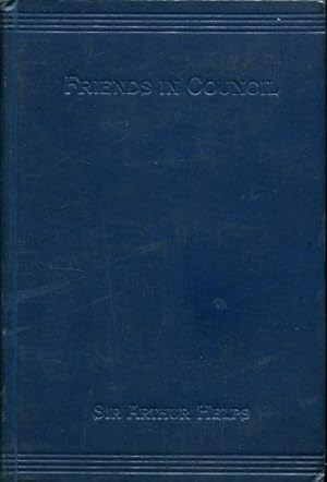 Friends in Council : First Series