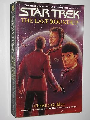 Imagen del vendedor de The Last Roundup - Star Trek a la venta por Manyhills Books