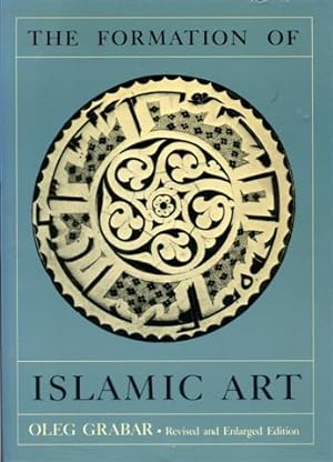Seller image for Formation of Islamic Art, The for sale by SEATE BOOKS