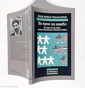 Yo tuve un sueño. El viaje de los niños centroamericanos a Estados Unidos