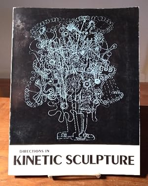 Immagine del venditore per Directions in Kinetic Sculpture venduto da Structure, Verses, Agency  Books