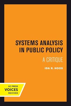 Bild des Verkufers fr Systems Analysis in Public Policy: A Critique, Revised Edition by Hoos, Ida R. [Paperback ] zum Verkauf von booksXpress