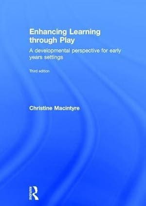 Immagine del venditore per Enhancing Learning through Play: A developmental perspective for early years settings venduto da WeBuyBooks