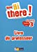 Bild des Verkufers fr Anglais 3e A2/B1 New Hi there! : Livre du professeur [FRENCH LANGUAGE - Soft Cover ] zum Verkauf von booksXpress