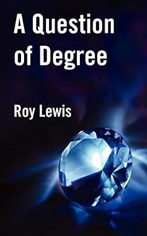Seller image for A Question of Degree for sale by WeBuyBooks