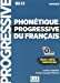 Seller image for Phonetique progressive 2e edition: Livre avance + CD MP3 (B2/C1) - nouvelle [FRENCH LANGUAGE - Soft Cover ] for sale by booksXpress