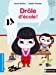 Seller image for Drole D'ecole (French Edition) [FRENCH LANGUAGE - Soft Cover ] for sale by booksXpress