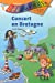 Imagen del vendedor de Concert En Bretagne, Niveau 1 (Decouverte: Lectures En Francais Facile) (French Edition) [FRENCH LANGUAGE - Soft Cover ] a la venta por booksXpress