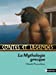 Image du vendeur pour Contes Et Legendes de la Mythologie Grecque (French Edition) [FRENCH LANGUAGE - Hardcover ] mis en vente par booksXpress