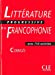 Immagine del venditore per Litterature Progressive de la Francophonie: Avec 750 Activites (French Edition) [FRENCH LANGUAGE - Soft Cover ] venduto da booksXpress