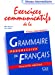 Immagine del venditore per Grammaire Progressive du Francais: Exercices communicatifs de la Niveau intermediaire (French Edition) [FRENCH LANGUAGE - Soft Cover ] venduto da booksXpress